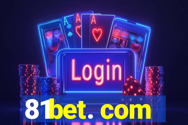 81bet. com